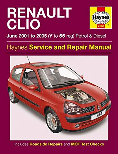 Renault Clio Petrol & Diesel (Jun 01 - 05) Haynes Repair Manual (Service & Repair Manuals)