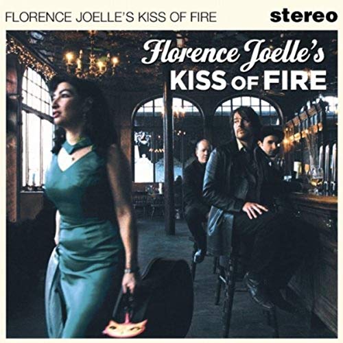 Florence Joelle - Florence Joelle's Kiss of Fire [CD]