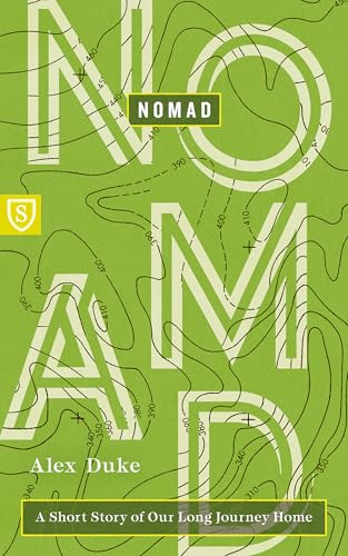 Nomad : A Short Story of Our Long Journey Home