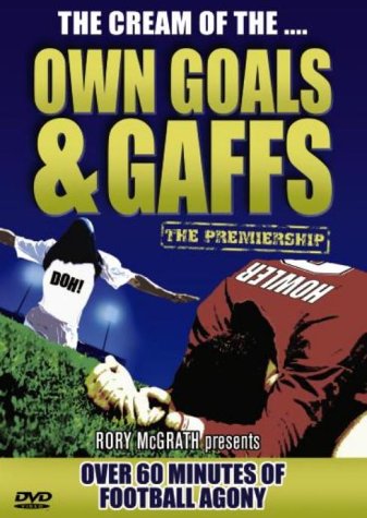 DVD cover featuring footballers in comical failure, titled "Own Goals & Gaffs".