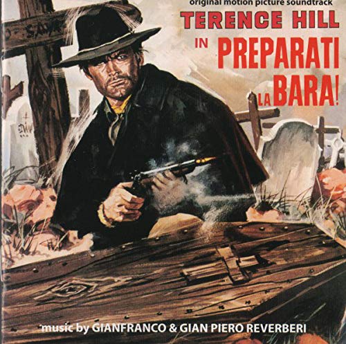 CD cover for "Preparati La Bara!" featuring Terence Hill in a Western scene.