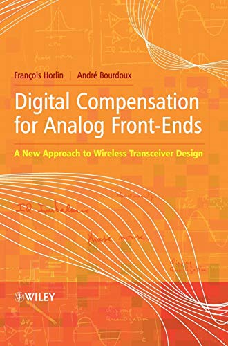 Digital Compensation for Analog Front-Ends: A New Approach to Wireless Transceiver Design