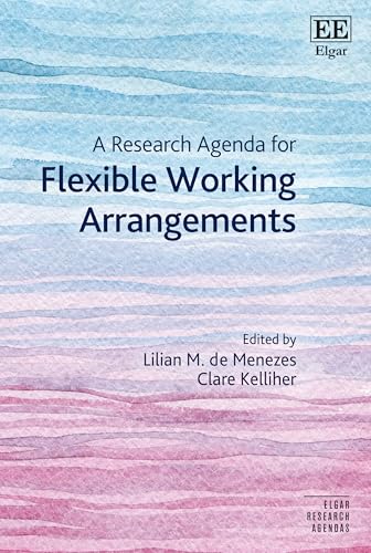 A Research Agenda for Flexible Working Arrangements