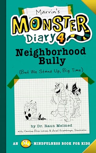 Marvin's Monster Diary 4: Neighborhood Bully : (But We Stand Up, Big Time!)
