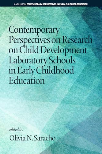 Contemporary Perspectives on Research on Child Development Laboratory Schools in Early Childhood Education