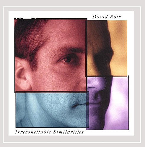 David Roth - Irreconcilable Similarities [CD]