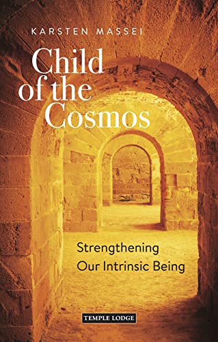 Child of the Cosmos : Strengthening Our Intrinsic Being