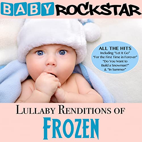 Baby Rockstar - Lullaby Renditions of Disney's Frozen [CD]