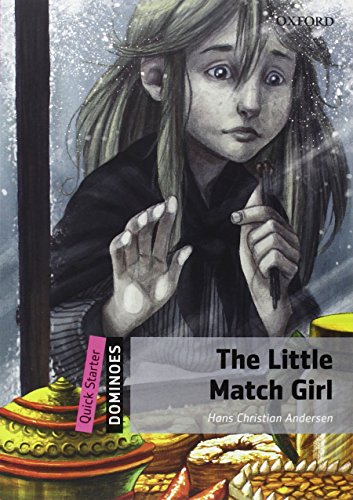 Dominoes: Quick Starter: The Little Match Girl