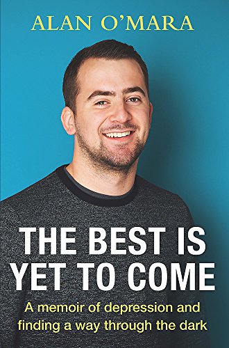 The Best is Yet to Come: A Memoir about Football and Finding a Way Through the Dark