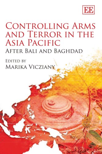Controlling Arms and Terror in the Asia Pacific: After Bali and Baghdad