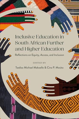 Inclusive Education in South African Further and Higher Education : Reflections on Equity, Access, and Inclusion