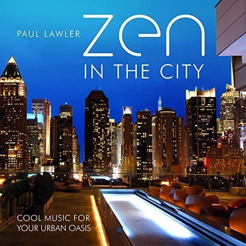 Paul Lawler - Paul Lawler - Zen In The City [CD]
