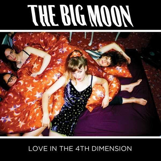 The Big Moon - Love In The 4th Dimension [CD]