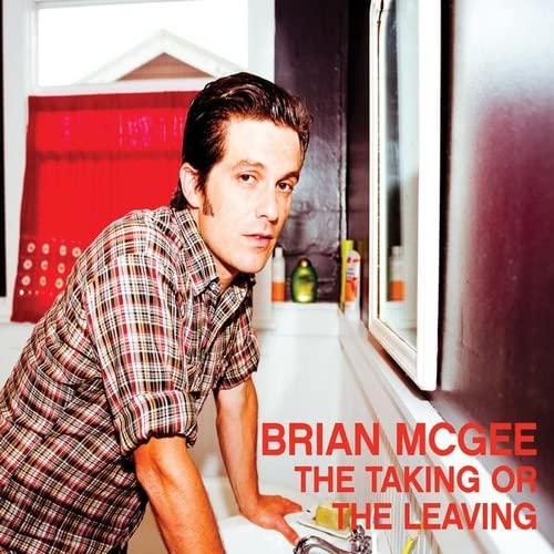 Brian Mcgee - the Taking Or The Leaving [CD]