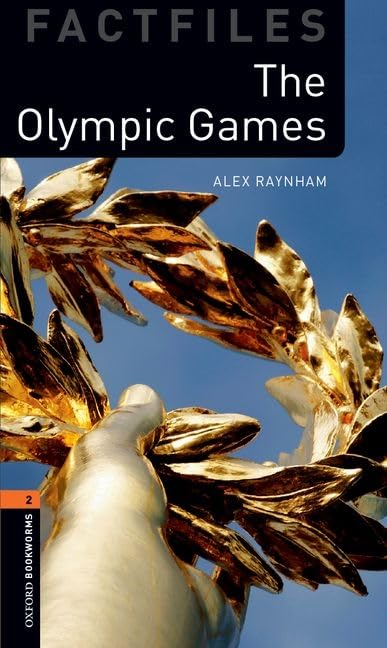 Oxford Bookworms Library Factfiles: Level 2:: The Olympic Games audio pack