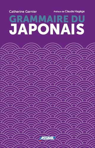 La Grammaire Du Japonais