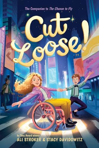 Cut Loose! (The Chance to Fly #2) : A Novel