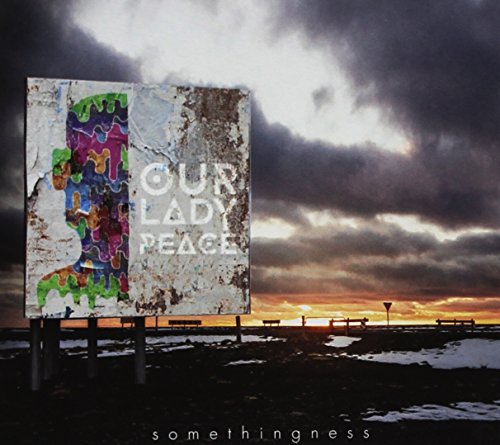 Our Lady Peace “Somethingness” CD cover with a torn poster and sunset.