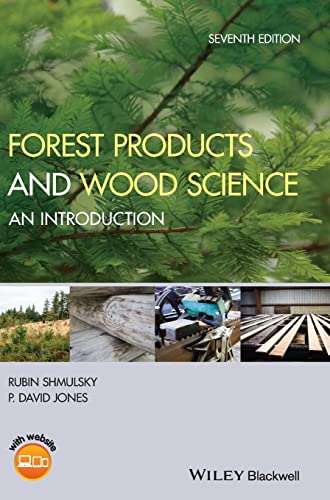 Forest Products and Wood Science: An Introduction