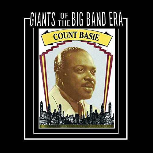 Count Basie - Giants Of The Big Band Era [CD]