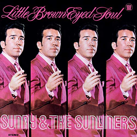 Sunny & The Sunliners - Little Brown Eyed Soul [CD]