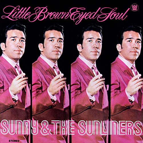 Sunny & The Sunliners - Little Brown Eyed Soul [VINYL]
