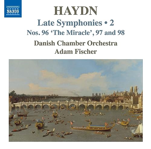 Danish Co/fischer - Franz Joseph Haydn: Late Symphonies (Nos. 96 'The Miracle', 97 and 98), Vol. 2 [CD]