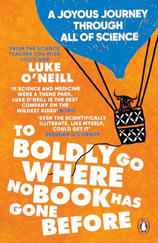 To Boldly Go Where No Book Has Gone Before : A Joyous Journey Through All of Science