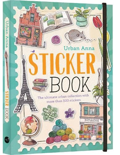 Urban Anna Sticker Book : The ultimate urban collection with more than 500 stickers