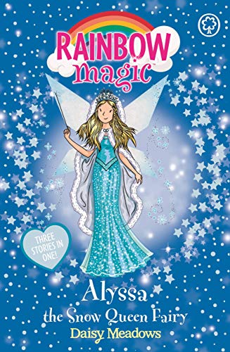 Alyssa the Snow Queen Fairy: Special (Rainbow Magic)