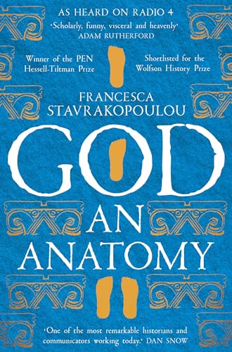 God : An Anatomy - As heard on Radio 4