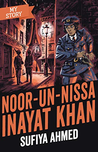 Noor Inayat Khan (My Story)