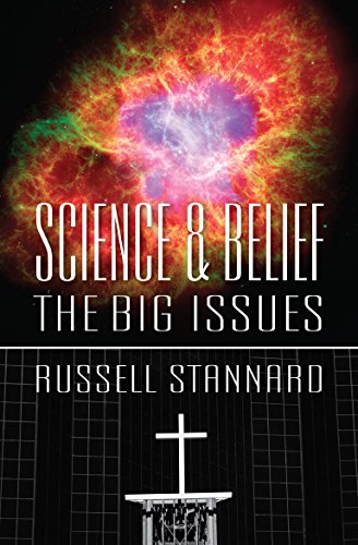 Science and Belief : The big issues