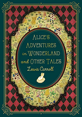 Alice's Adventures in Wonderland and Other Tales (9): Volume 9 (Timeless Classics)