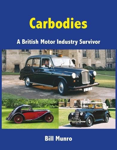 Carbodies : A British Motor Industry Survivor