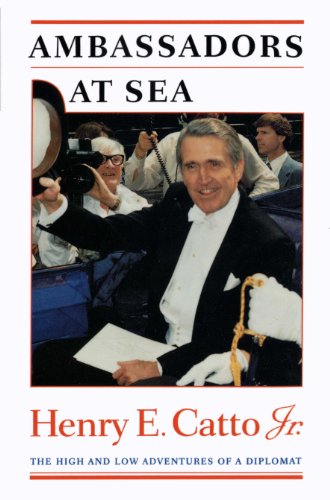 Ambassadors at Sea: The High and Low Adventures of a  Diplomat