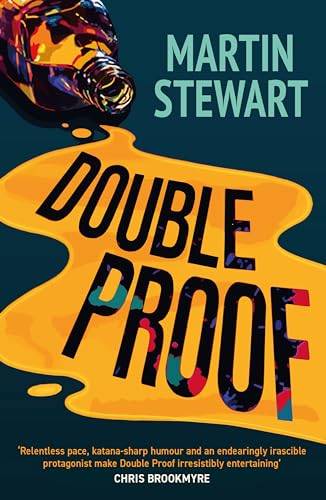 Double Proof : Shortlisted for the Bloody Scotland Debut Prize