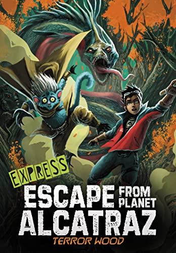 Terror Woods - Express Edition (Escape from Planet Alcatraz - Express Editions)