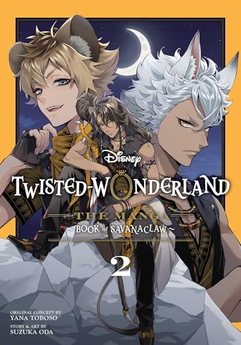 Disney Twisted-Wonderland: The Manga â€“ Book Of Savanaclaw, Vol. 2