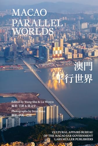 Macao : Parallel Worlds
