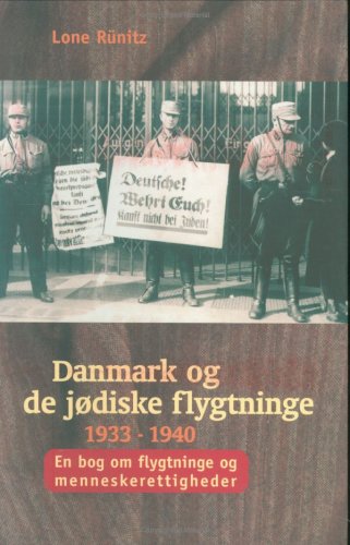 Danmark og de jødiske flygtninge 1933-1940