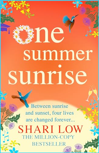 One Summer Sunrise : An uplifting escapist read from author Shari Low