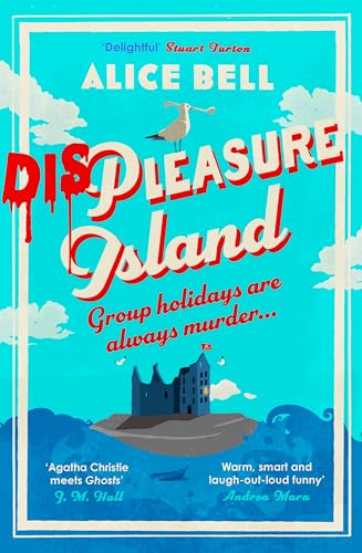 Displeasure Island : The unputdownable cosy mystery for 2025 'Agatha Christie meets Ghosts' J M Hall
