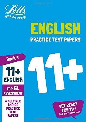 11+ English Practice Test Papers - Multiple-Choice: for the GL Assessment Tests: Book 2 (Letts 11+ Success)