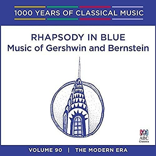 Various - Music Of Gershwin And Bernstein - 1000 Years Of Classical Music Vol. 90 [CD]