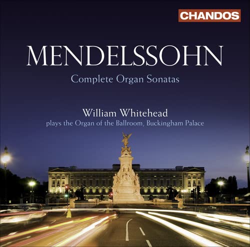 William Whitehead - MENDELSSOHN:ORGAN SONATAS [CD]