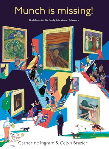 Munch is Missing! : Find the artist, his family, friends and followers