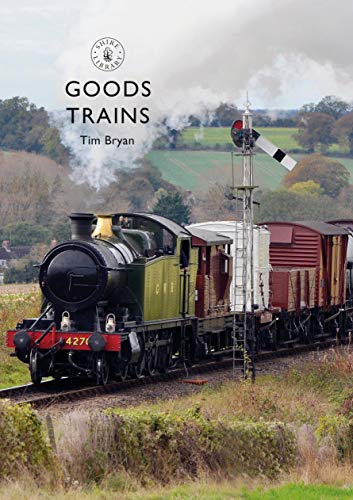 Goods Trains (Shire Library)