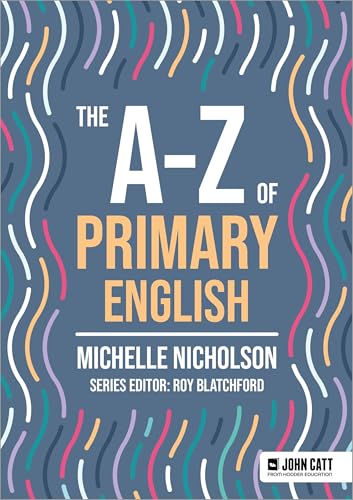 The A-Z of Primary English